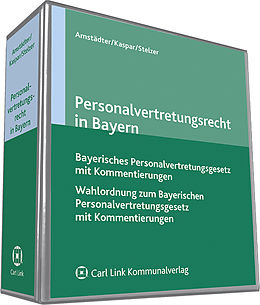Loseblatt Personalvertretungsrecht in Bayern von Michael Amstädter, Konrad Kasper