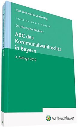 Kartonierter Einband ABC des Kommunalwahlrechts in Bayern von Hermann Büchner