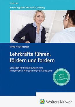 Kartonierter Einband Lehrkräfte führen, fördern und fordern von Petra Heißenberger