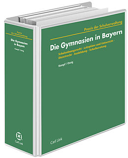 Loseblatt Die Gymnasien in Bayern von Gerhard Stützel, Barbara Loos