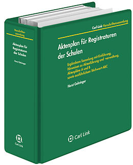 Loseblatt Aktenplan für Registraturen der Schulen von Horst Gehringer