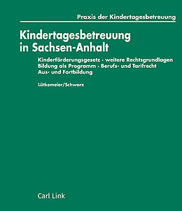 Loseblatt Kindertageseinrichtungen in Sachsen-Anhalt von 