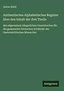 Authentisches Alphabetisches Register über den Inhalt der drei Theile