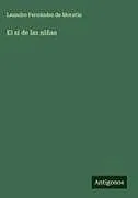 Fester Einband El sí de las niñas von Leandro Fernández De Moratín