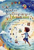 E-Book (epub) Pepe im Zauberschloss des Einmaleins von Claus Krogmann