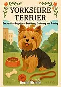 E-Book (epub) Yorkshire Terrier von Bernd Breme