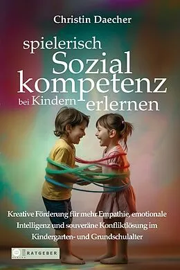 E-Book (epub) spielerisch Sozialkompetenz bei Kindern erlernen von Christin Daecher