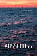 E-Book (epub) Ausschuss von Renate Mayer