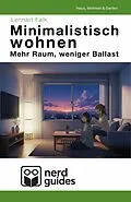 E-Book (epub) Minimalistisch wohnen - Mehr Raum, weniger Ballast von Lennart Falk