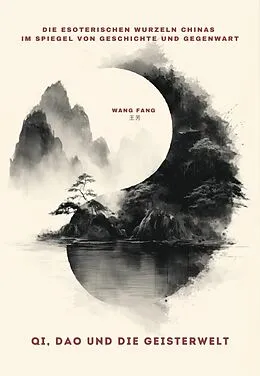 E-Book (epub) Qi, Dao und die Geisterwelt von Fang Wang