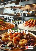 E-Book (epub) Wendys Lieblingsrezepte - Cajun Cooking von Wendy G.