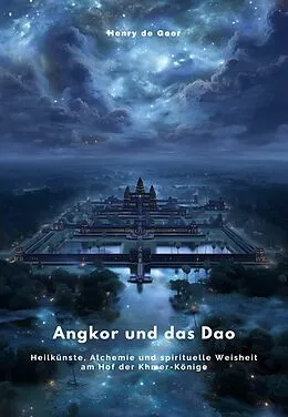 E-Book (epub) Angkor und das Dao von Henry de Geer