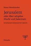 E-Book (epub) Jerusalem oder über religiöse Macht und Judentum von Moses Mendelssohn