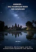 E-Book (epub) Angkor - Das kosmische Reich der Gewässer von Dara Sok