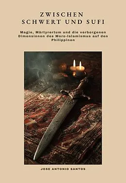 E-Book (epub) Zwischen Schwert und Sufi von Jose Antonio Santos