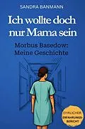 E-Book (epub) Morbus Basedow von Sandra Banmann