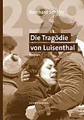 E-Book (epub) 299 Die Tragödie von Luisenthal von Bernhard Schäfer