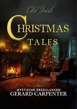 E-Book (epub) Old Irish Christmas Tales von Gerard Carpenter