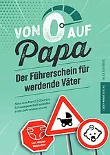 Fester Einband Von 0 auf Papa  Der Führerschein für werdende Väter von Alex Rauberg