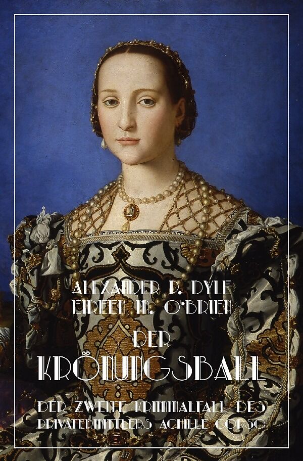 Ein Kriminalfall des Privatermittlers Achille Corso / Der Krönungsball