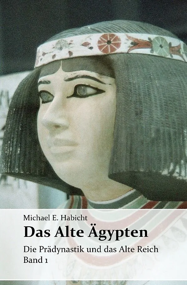 Die Geschichte des Alten Ägypten / Das Alte Ägypten. Band 1