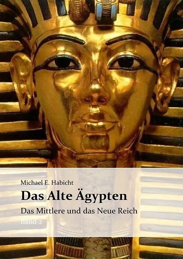 Das Alte Ägypten. Band 2