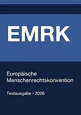 Kartonierter Einband EMRK - Europäische Menschenrechtskonvention 2026 von Gesetze24 Deutschland