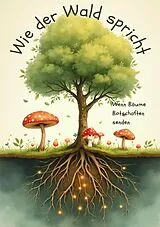 Wie der Wald spricht von Karoline Krämer