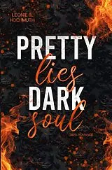 Pretty-Reihe / Pretty Lies Dark Soul von Leonie S. Hochmuth