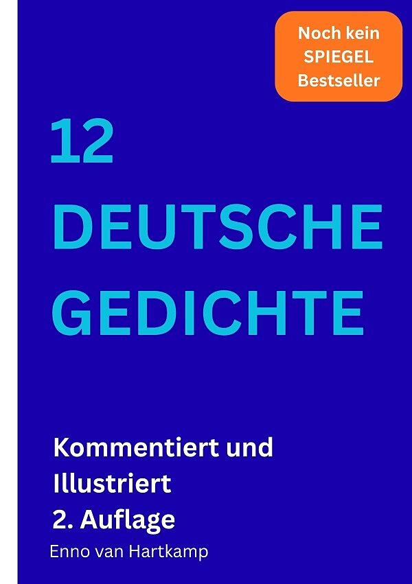 12 Deutsche Gedichte aus drei Jahrhunderten