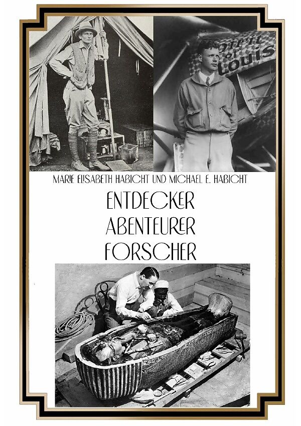 Entdecker, Abenteurer, Forscher