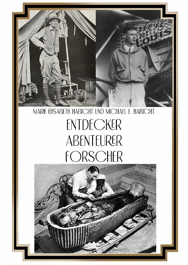 Entdecker, Abenteurer, Forscher