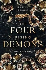 Kartoniert Rising-Demons-Reihe / The Four Rising Demons von Leonie S. Hochmuth