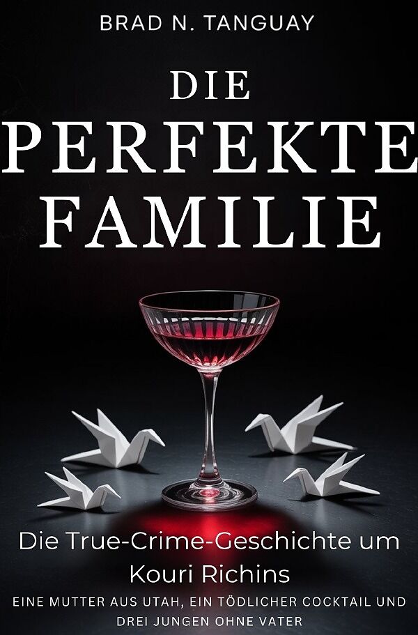 Die Perfekte Familie