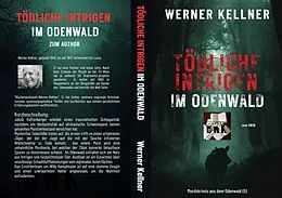 E-Book (epub) Tödliche Intrigen im Odenwald von Werner Kellner