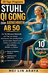 Kampfsport / Stuhl Qi Gong zum Abnehmen ab 50 von Mei Lin Araya