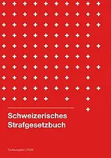 Schweizerisches Strafgesetzbuch 2026 von Gesetze24 Schweiz