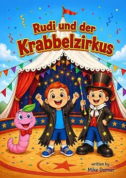 E-Book (epub) Rudi und der Krabbelzirkus von Michael Christian Dorner