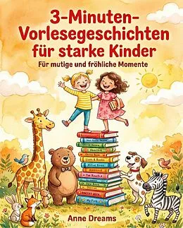 E-Book (epub) 3-Minuten-Vorlesegeschichten für starke Kinder von Anne Dreams