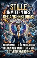 E-Book (epub) Stille inmitten des Gedankensturms von Luisa Weiß