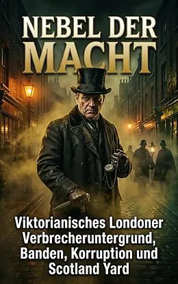 E-Book (epub) Nebel der Macht von Thomas Kuhn
