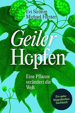 E-Book (epub) Geiler Hopfen von Evi Ströhm, Michael Forster