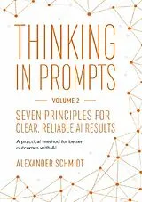 Thinking in Prompts von Alexander Schmidt