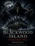 E-Book (epub) Blackwood Island von Mario Klotz