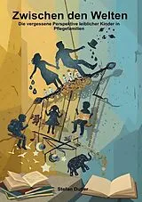 Zwischen den Welten von Stefan Dutler