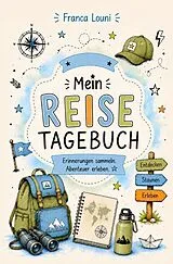  Mein Reisetagebuch von Franca Louni