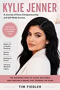 E-Book (epub) Kylie Jenner and the Billion-Dollar Brand von Tim Fiedler