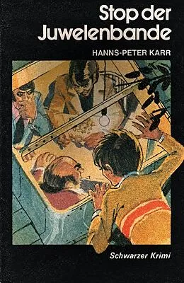 E-Book (epub) STOP der Juwelenbande von Hanns-Peter Karr