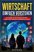 E-Book (epub) Wirtschaft einfach verstehen von Bianca Flensburg