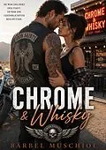 E-Book (epub) Chrome and Whisky von Bärbel Muschiol